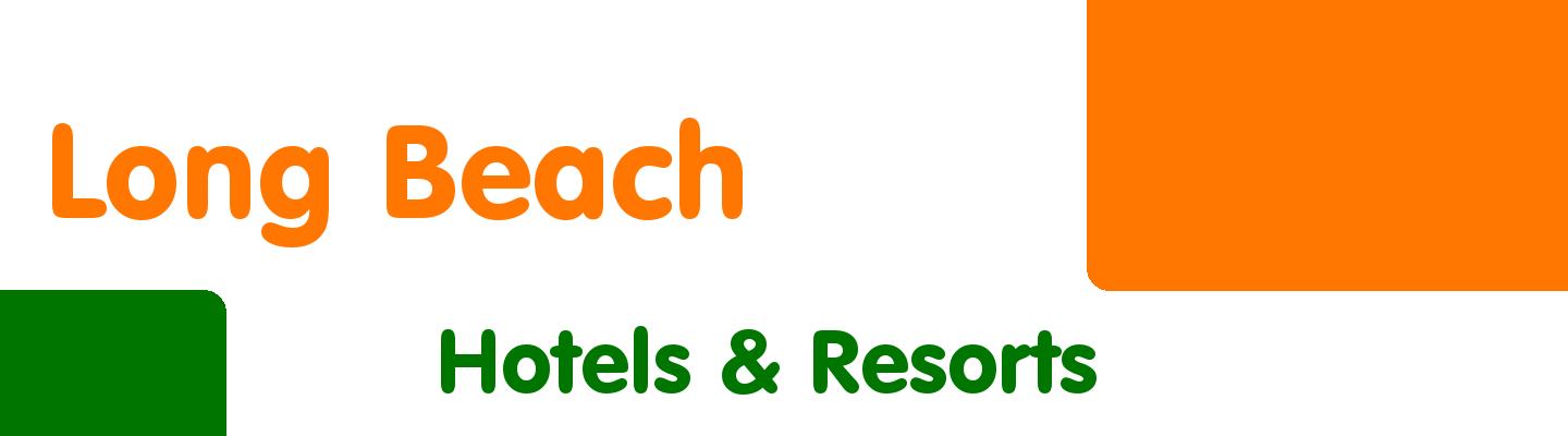 Best hotels & resorts in Long Beach - Rating & Reviews